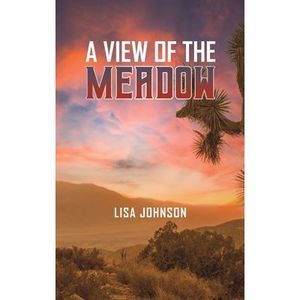 A View of the Meadow -- Lisa Johnson
